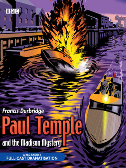 Title details for Paul Temple and the Madison Mystery by Francis Durbridge - Available
